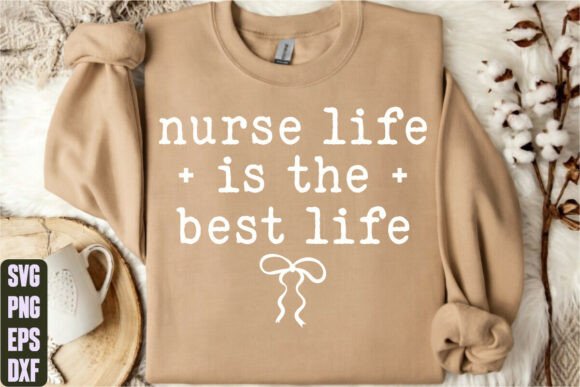 Nurse Life Graphics for Modern Bloggers & T-Shirt Designs
