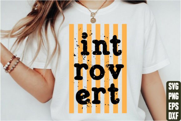 The Introvert SVG: An Elegant Graphic for T-Shirt Designs & Crafting